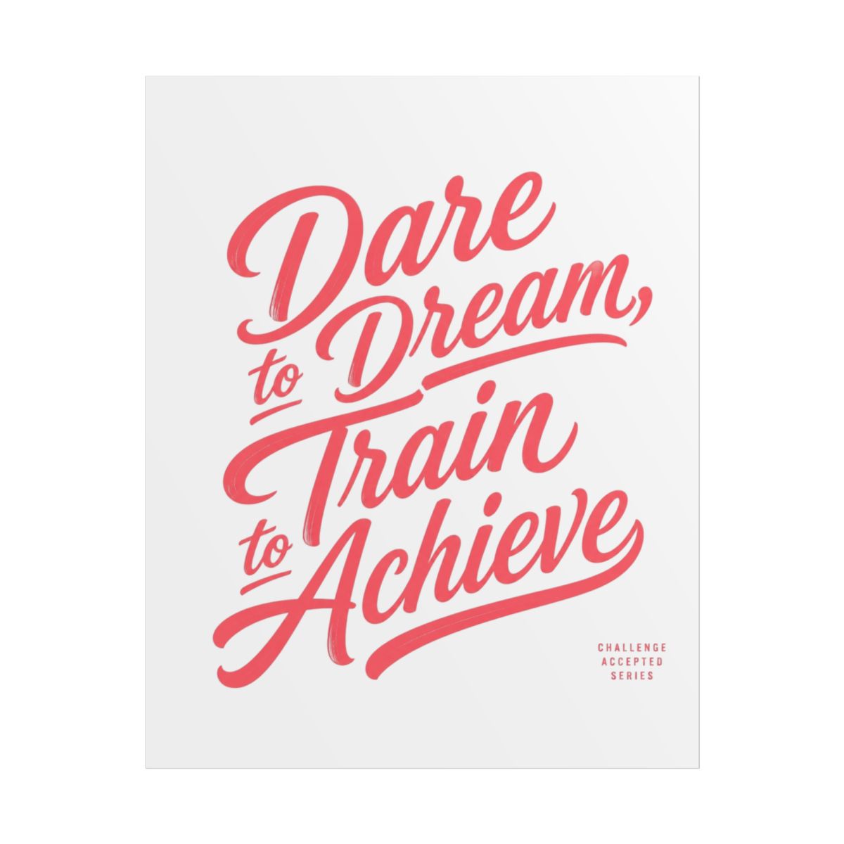 Michelle Khare "Dare to Dream, Train to Achieve" Poster