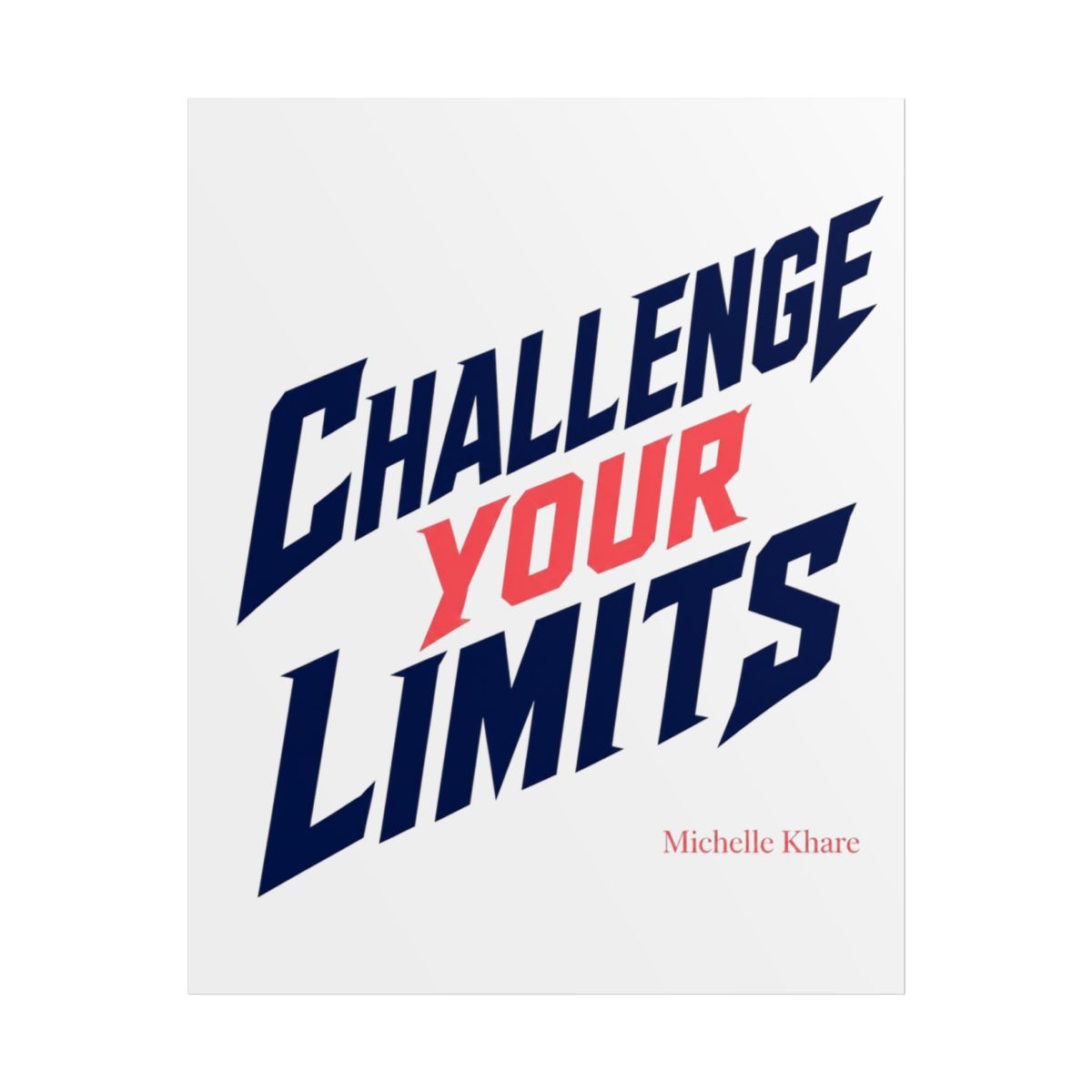 Michelle Khare "Challenge Your Limits" Poster - Official Posters & Wall Art merchandise
