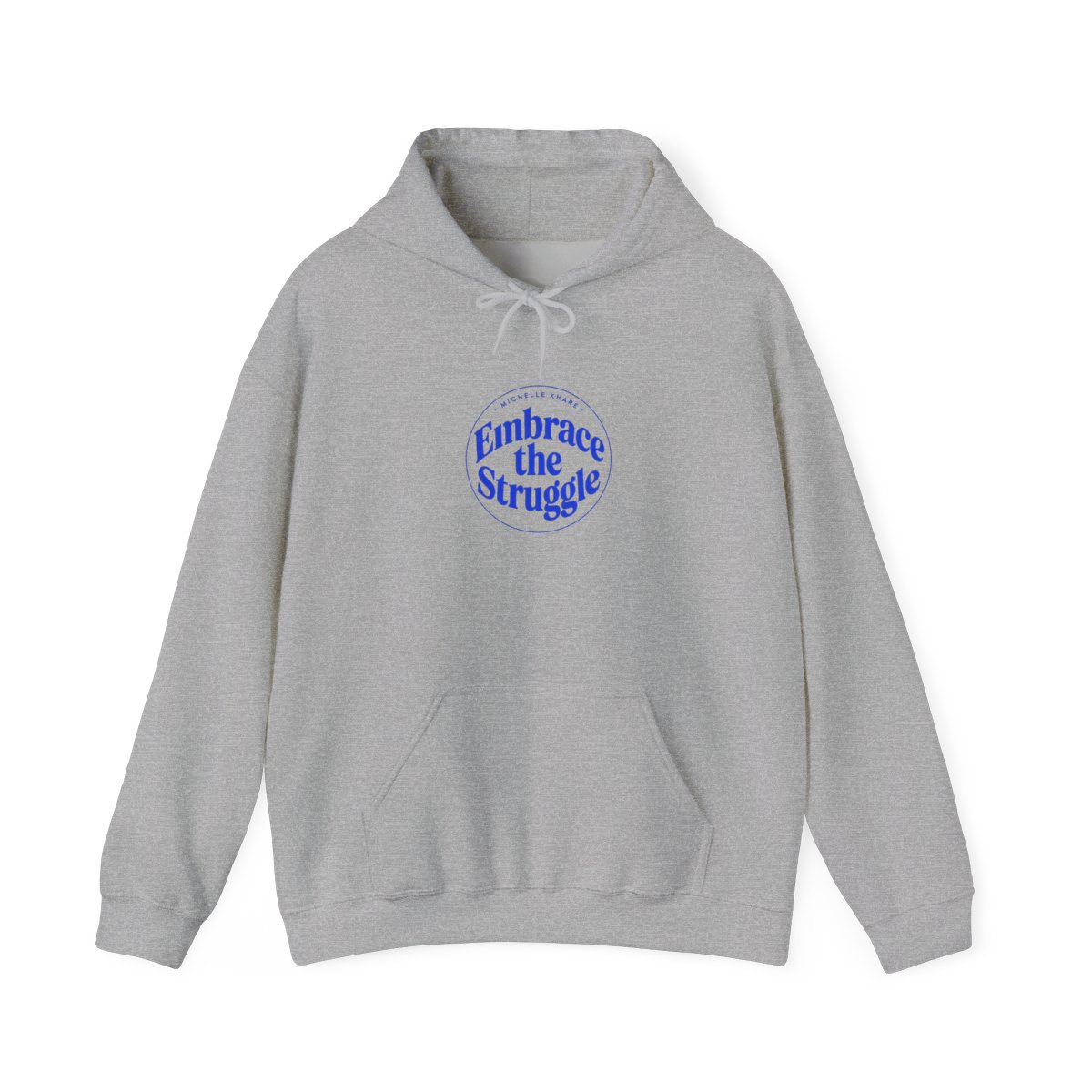 Michelle Khare "Embrace the Struggle" Hoodie