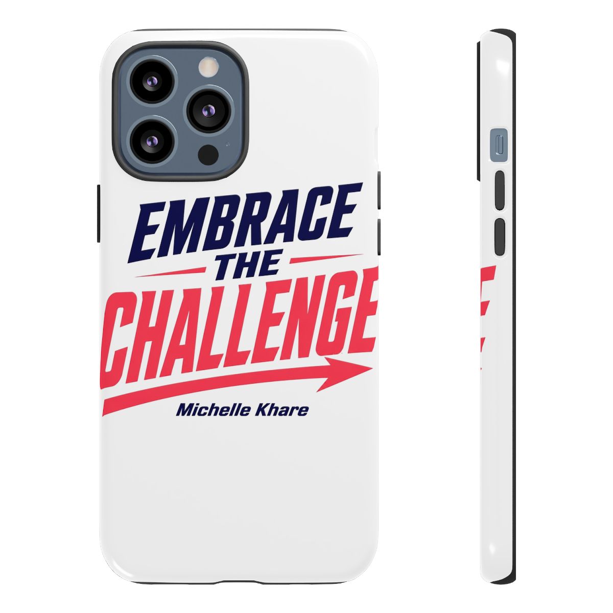 Michelle Khare "EMBRACE THE CHALLENGE" Phone Case - alternate angle 2, merchandise