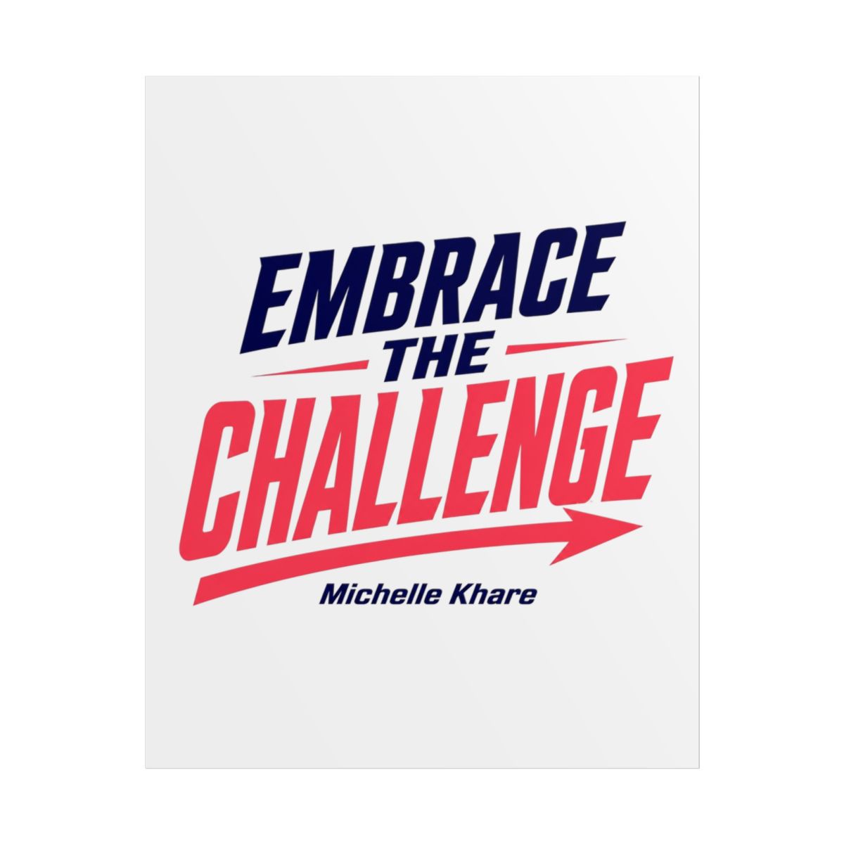 Michelle Khare "EMBRACE THE CHALLENGE" Poster - Official Posters & Wall Art merchandise