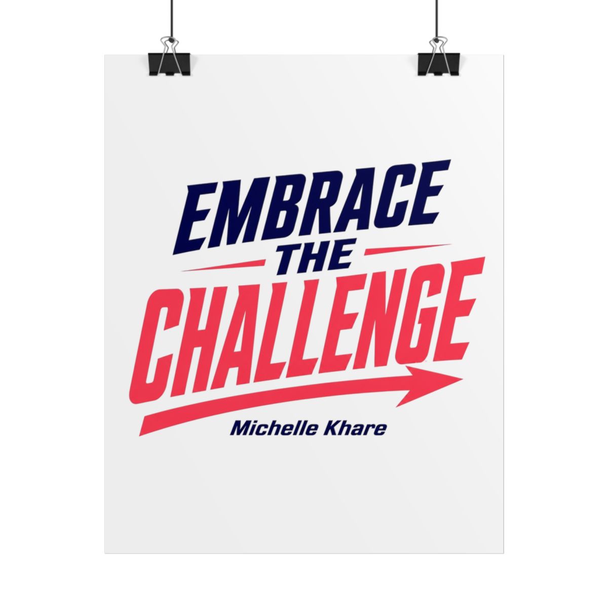 Michelle Khare "EMBRACE THE CHALLENGE" Poster